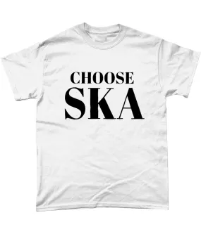 CHOOSE SKA T-SHIRT