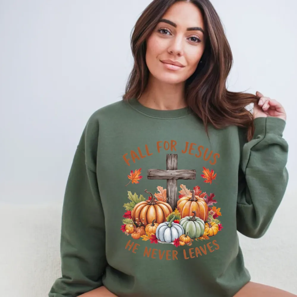 Fall for Jesus – He Never Leaves Sweatshirt