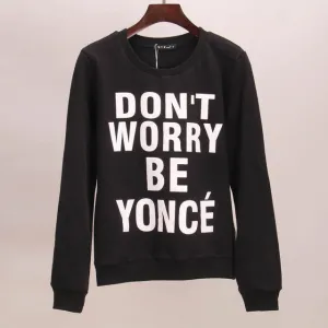 Sakura hoodies sweatshirt women DON'T WORRY BE YONCE printed tracksuits tracksuit suit set tees women woman tops 2015